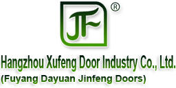 Hangzhou Xufeng Door Industry Co., Ltd.(Fuyang Dayuan Jinfeng Doors)